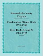 Shenandoah County, Virginia, Deed Book Series, Volume 4, Combination Minute Book 1774-1780 and Deed Books M and N 1784-1792 