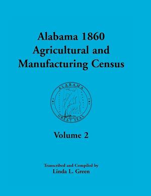 Alabama 1860 Agricultural and Manufacturing Census