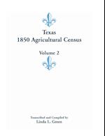 Texas 1850 Agricultural Census, Volume 2