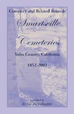 Cemetery and Related Records, Smartsville Cemeteries, Yuba County, California, 1852-2001
