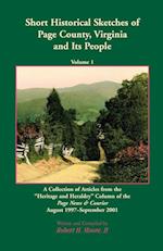 Short Historical Sketches of Page County, Virginia And Its People, Volume 1