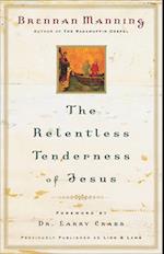 Relentless Tenderness of Jesus
