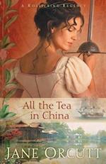 All the Tea in China