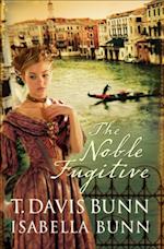 Noble Fugitive (Heirs of Acadia Book #3)