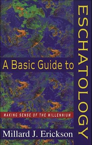 Basic Guide to Eschatology