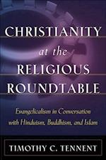 Christianity at the Religious Roundtable