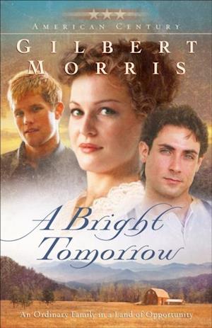 Bright Tomorrow (American Century Book #1)