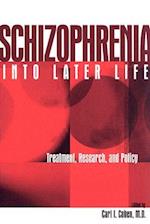 Schizophrenia Into Later Life