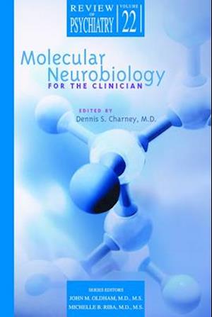 Molecular Neurobiology for the Clinician