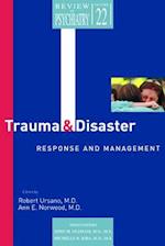 Trauma and Disaster Responses and Management