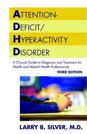 Attention-Deficit/Hyperactivity Disorder