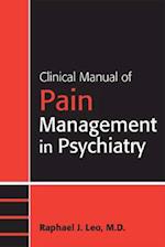 Clinical Manual of Pain Management in Psychiatry