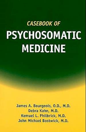 Casebook of Psychosomatic Medicine