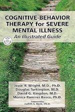 Cognitive-Behavior Therapy for Severe Mental Illness