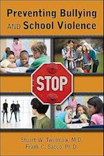 Preventing Bullying and School Violence