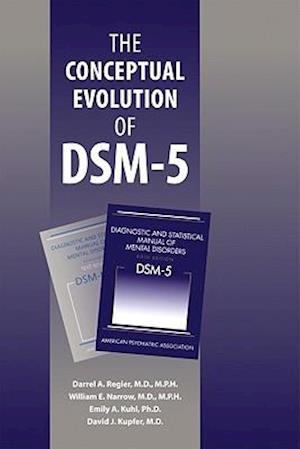 The Conceptual Evolution of DSM-5