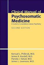Clinical Manual of Psychosomatic Medicine