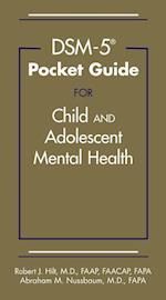 DSM-5(R) Pocket Guide for Child and Adolescent Mental Health