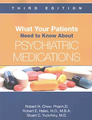 What Your Patients Need to Know About Psychiatric Medications