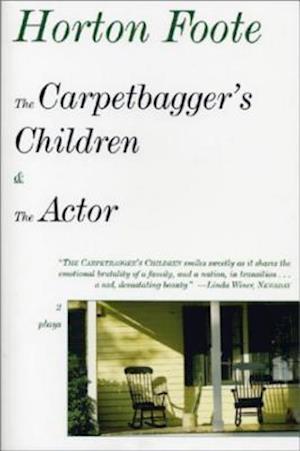 The Carpetbagger's Children & the Actor