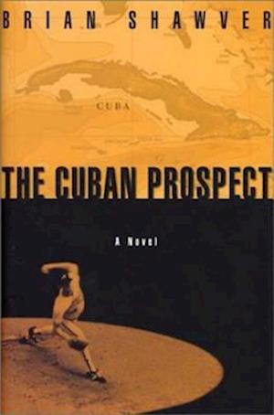 The Cuban Prospect