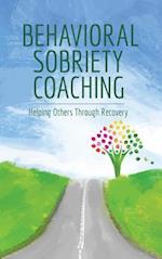 Behavioral Sobriety Coaching