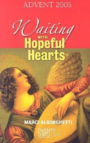 Waiting with Hopeful Hearts