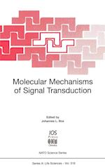 Molecular Mechanisms of Signal Transduction