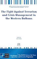 The Fight Against Terrorism and Crisis Management in the Western Balkans
