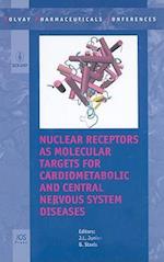 Nuclear Receptors as Molecular Targets for Cardiometabolic and Central Nervous System Diseases