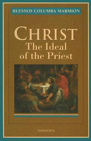 Christ, the Ideal of the Priest