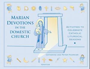 Marian Devotions in the Domestic Church