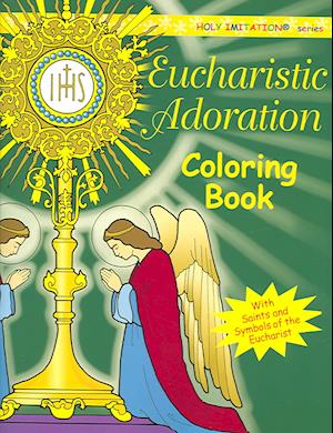 Eucharistic Adoration