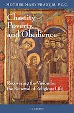 Chastity, Poverty, and Obedience