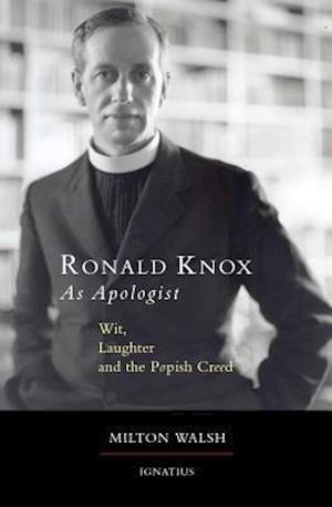 Ronald Knox as Apologist