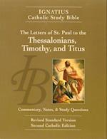 The Letters of St. Paul to the Thessalonians, Timothy, and Titus (2nd Ed.)