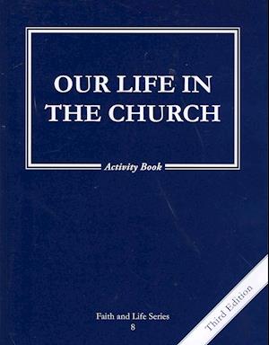 Our Life in the Church