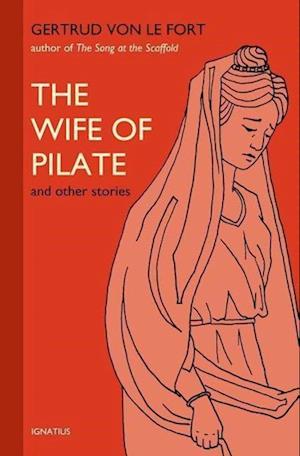 The Wife of Pilate and Other Stories