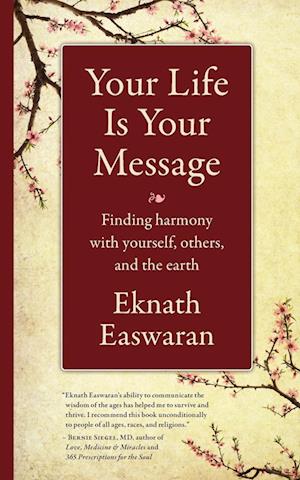 Your Life Is Your Message