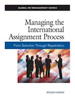 Managing the International Assignment Process