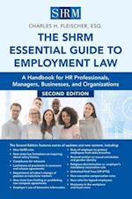 The Shrm Essential Guide to Employment Law, Second Edition