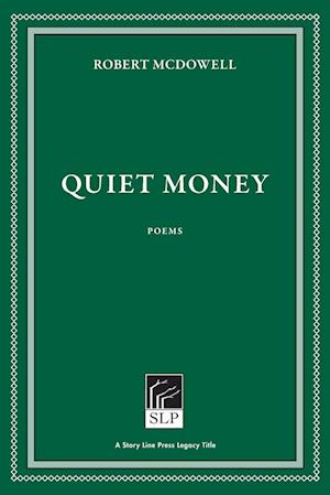 Quiet Money