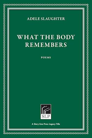 What the Body Remembers