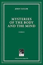 Mysteries of the Body and the Mind