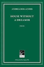 House Without a Dreamer