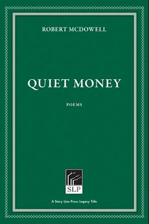 Quiet Money