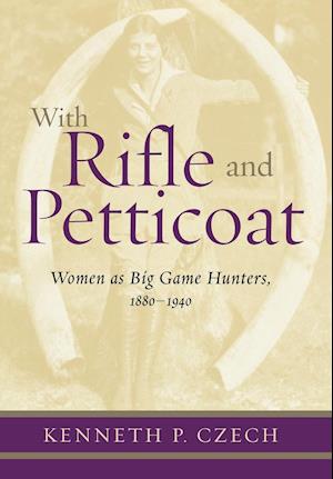 With Rifle & Petticoat