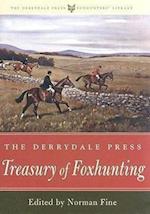 The Derrydale Press Treasury of Foxhunting