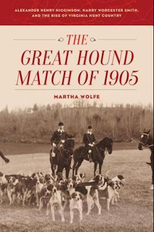 The Great Hound Match of 1905