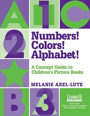 Numbers! Colors! Alphabets!